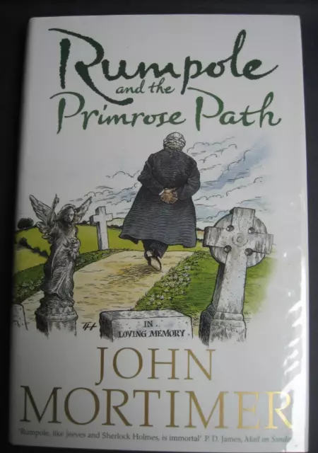 SIGNED 1st EDITION HB - JOHN MORTIMER - Rumpole and the Primrose Path - NEW