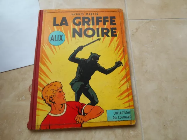 Alix .J Martin .T.5 La Griffe Noire .Eo 1959 Lombard