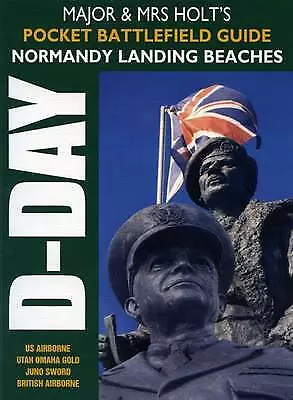 Major & Mrs Holt's Pocket Battlefield Guide to Normandy Landi... - 9781848840799