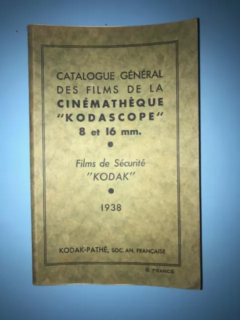 KODAK CATALOGUE GENERAL DES FILMS DE LA CINEMATHEQUE KODASCOPE 8 et 16 mm 1938