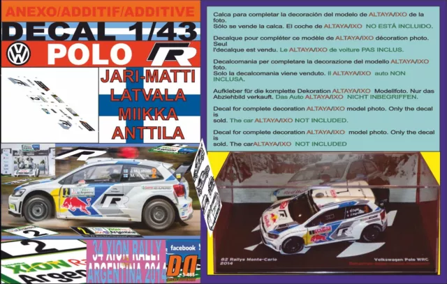 Anexo Decal 1/43 Volkswagen Polo R Wrc J-M. Latvala R.argentina 2014 Winner (01)