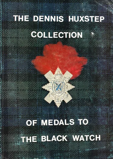 1994 signed limited edition book Black Watch Medals Dennis Huxter Collection