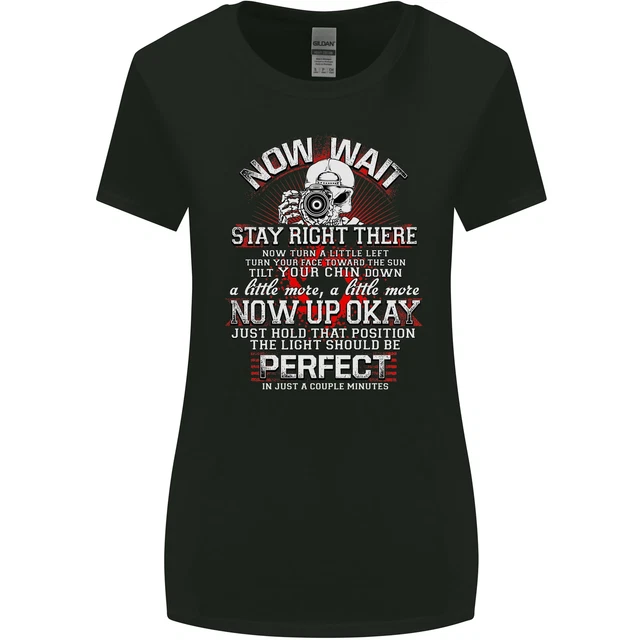 Photography Now Wait Photographer Funny Womens Wider Cut T-Shirt