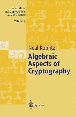Algebraic Aspects of Cryptography - 9783642083327
