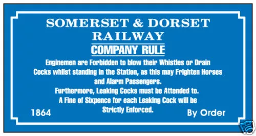 Somerset & Dorset Railway Company Rule steel sign 230mm x 120mm  (dp)