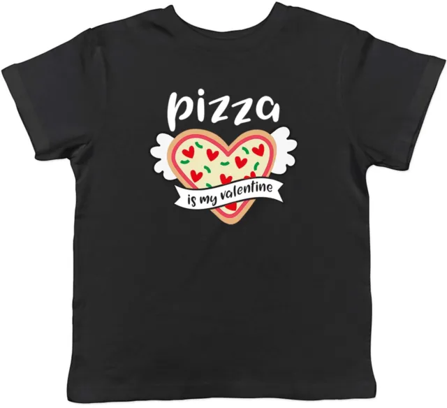 Kids T Shirt Funny Pizza is my Valentine Childrens Boys Girls Gift