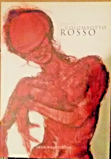 Colombotto Rosso Enrico Catalogo arte mostra Giulio Bolaffi editore