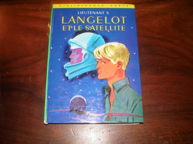V.volkoff/Lieutenant X/Langelot Et Le Satellite/Bibliotheque Verte 1966 Eo