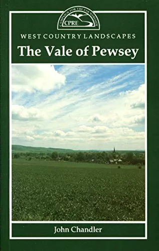 The Vale of Pewsey (West Country landscapes) by Chandler, John Paperback Book