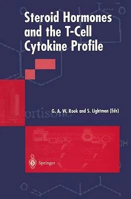 Steroid Hormones and the T-Cell Cytokine Profile - 9781447112389