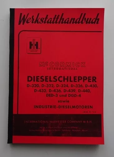 Mc Cormick Werkstatthandbuch D-320, D-322, D-324, D-326, D-430, D-432, D-436 usw