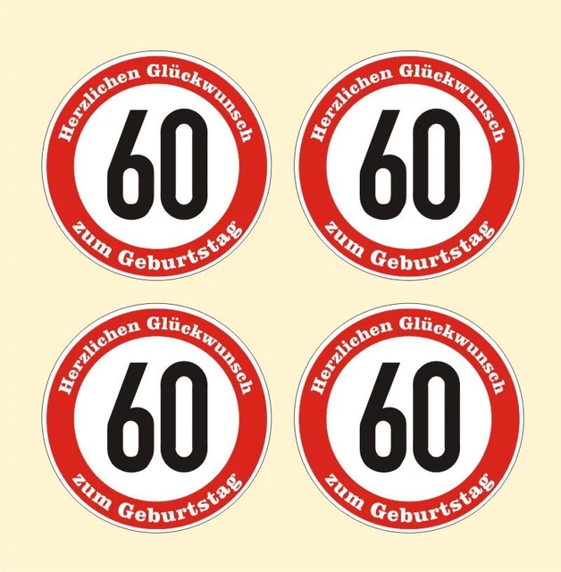 4X VERKEHRSSCHILD 60 Geburtstag Aufkleber Verkehrszeichen Straßenschild