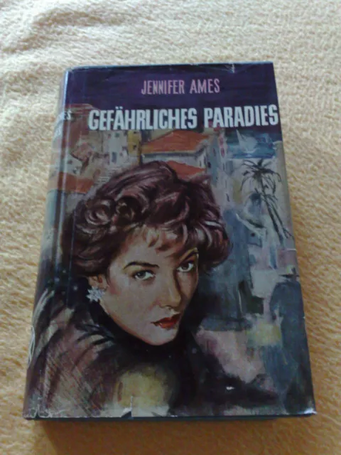 Gefährliches Paradies - Jennifer Ames Leihbuch