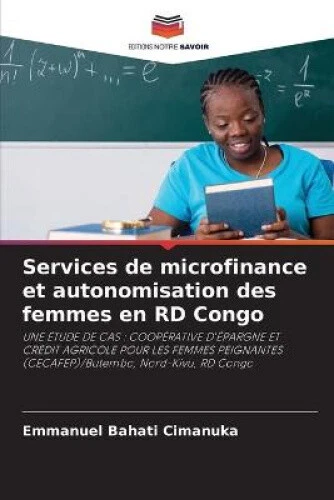 SERVICES DE MICROFINANCE et autonomisation des femmes en RD Congo ...