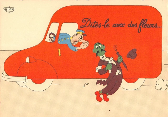 Cpa Illustrateur Humoristique Signe Dubout Dites Le Avec Des Fleurs