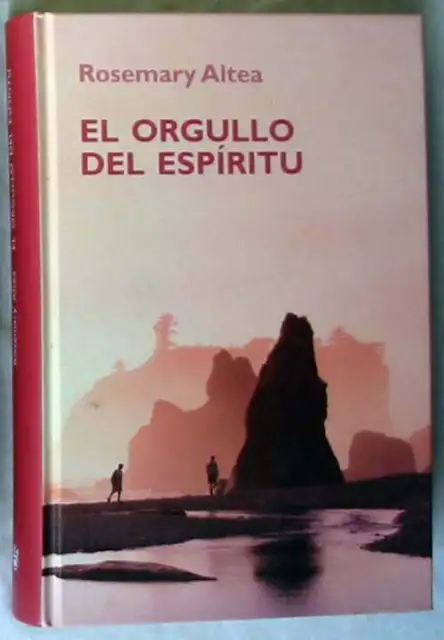 El Orgullo Del Espíritu - Rosemary Altea - Rba 2006 - Ver Indice