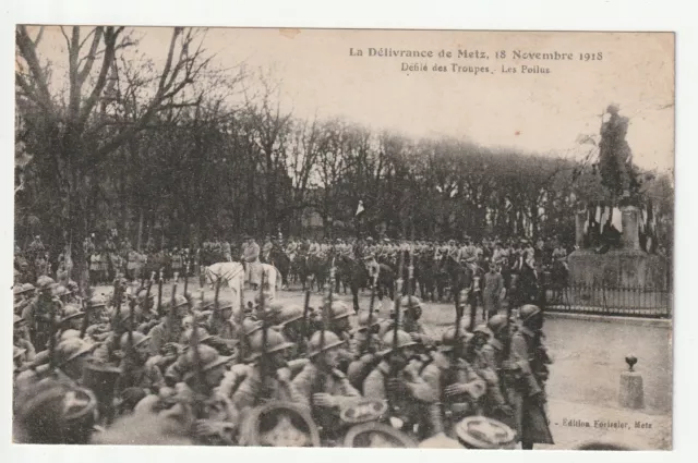 METZ - Moselle - CPA 57 - Military - 1918 Deliverance - the parade of troops