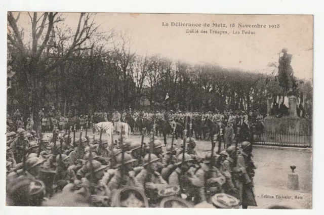 METZ  - Moselle - CPA 57 - Militaire - 1918 Délivrance - le défilé des troupes
