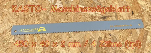 KASTO Maschinensägeblatt HSS 450 x 40 x 2 mm 4 Zähne (tpi)