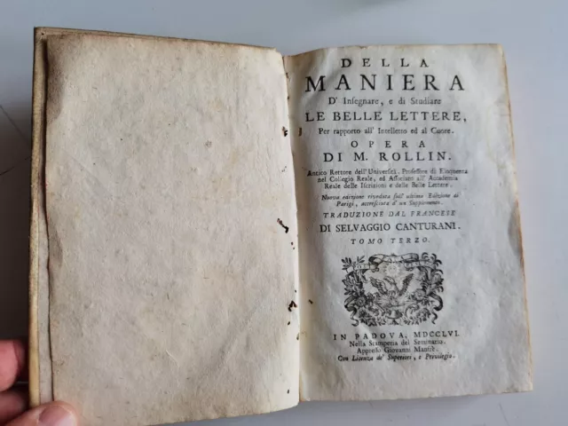 1756 - ROLLIN DELLA MANIERA D'INSEGNARE E DI STUDIARE LE BELLE LETTERE tomo 3