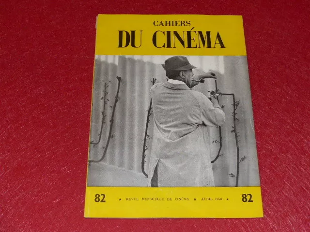 [REVUE LES CAHIERS DU CINEMA] N°82 # AVR 1958 JACQUES TATI Aldrich EO 1rst