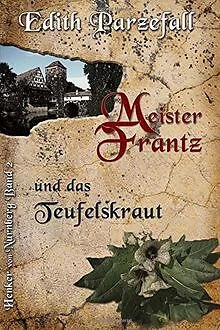 Meister Frantz und das Teufelskraut (Henker von Nür... | Buch | Zustand sehr gut