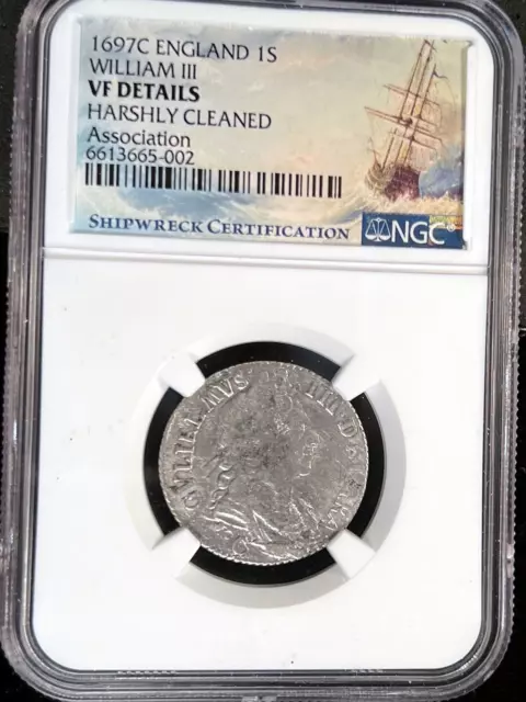 Great Britain 1697 Shilling of William III *NGC VF Details* Shipwreck Certified