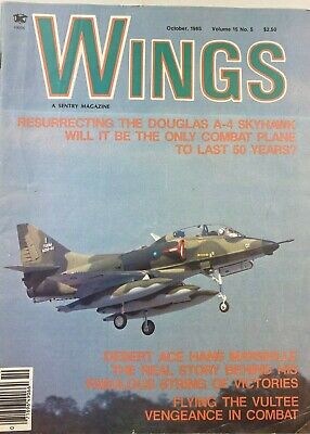 WINGS Magazine OCT 1985 Douglas A-4 Corsair Rockwell Lockheed WWII Airplane