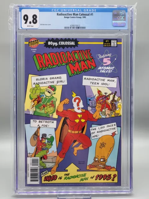 Radioactive Man Colossal #1 CGC 9.8 VHTF in 9.8! Bill Morrison Bongo Comics