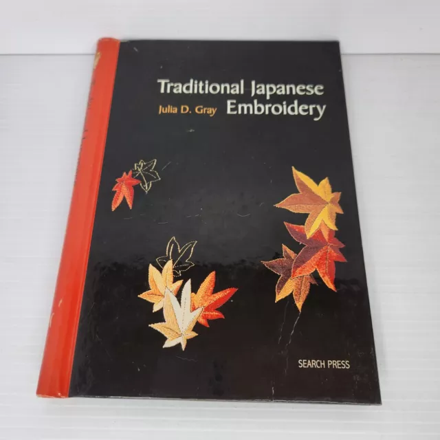 Traditional Japanese Embroidery Beginner Guide Book Julia Gray Needlework Craft