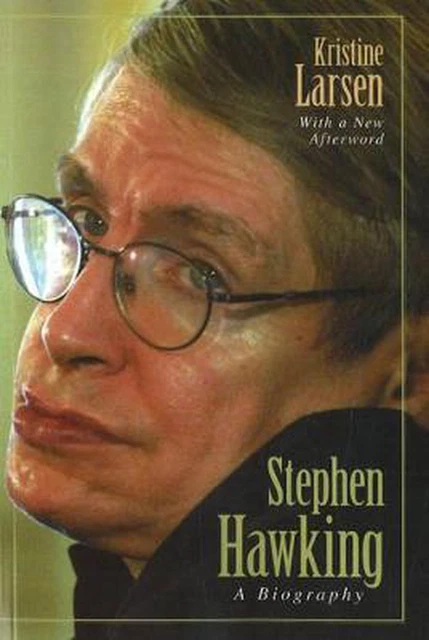 Stephen Hawking: A Biography by Kristine Larsen (English) Paperback Book