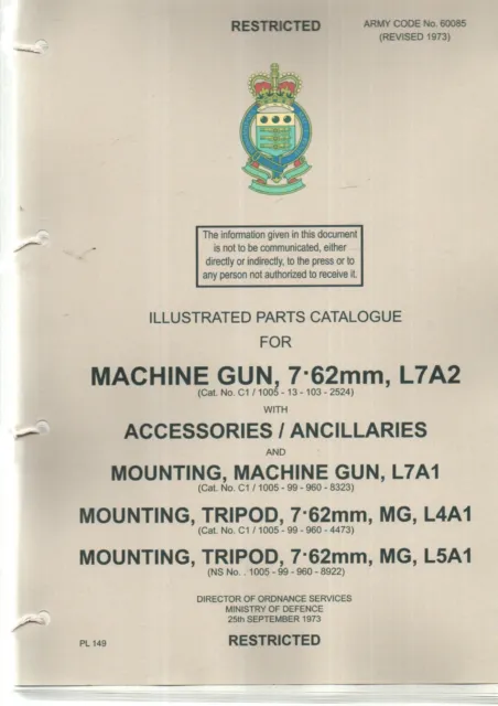 ARMY ILLUSTRATED PARTS CATALOGUE  RIFLE 7.62mm L7A2 WITH ACCESSORIES ANCILLARIES