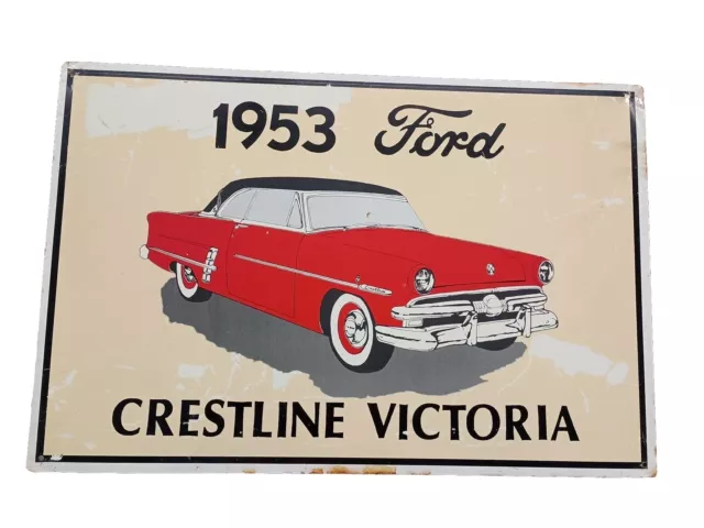 1953 Ford Crestline Victoria Tin Metal Sign Advertising Booster Tag 17"X11"