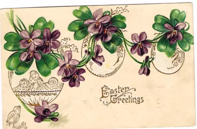 Vintage Easter 1908 PC; Easter Greetings w/Violets & Chicks