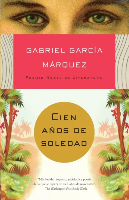 Cien años de soledad de Gabriel García Márquez