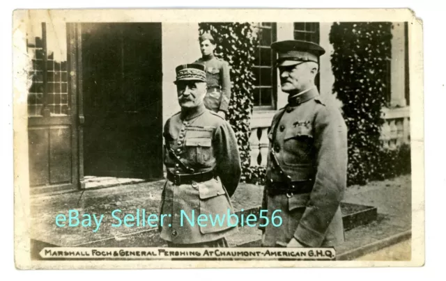 WWI Military -MARSHALL FOCH & GENERAL PERSHING-CHAUMONT FRANCE- RPPC Postcard