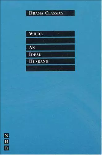 An Ideal Husband (Drama Classics) by Oscar Wilde, NEW Book, FREE & FAST Delivery