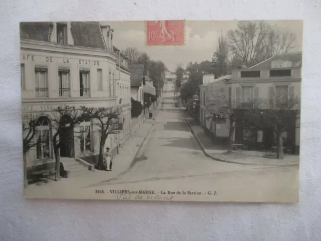Cpa Val De Marne 94 Villiers Sur Marne La Rue De La Station