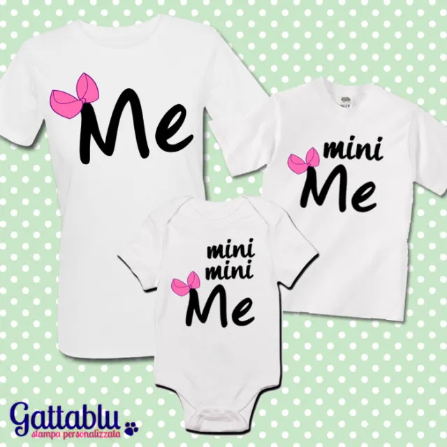 Set famiglia mamma e bimbe 2 t-shirt + body neonato "Me, Mini Me, Mini Mini me!"