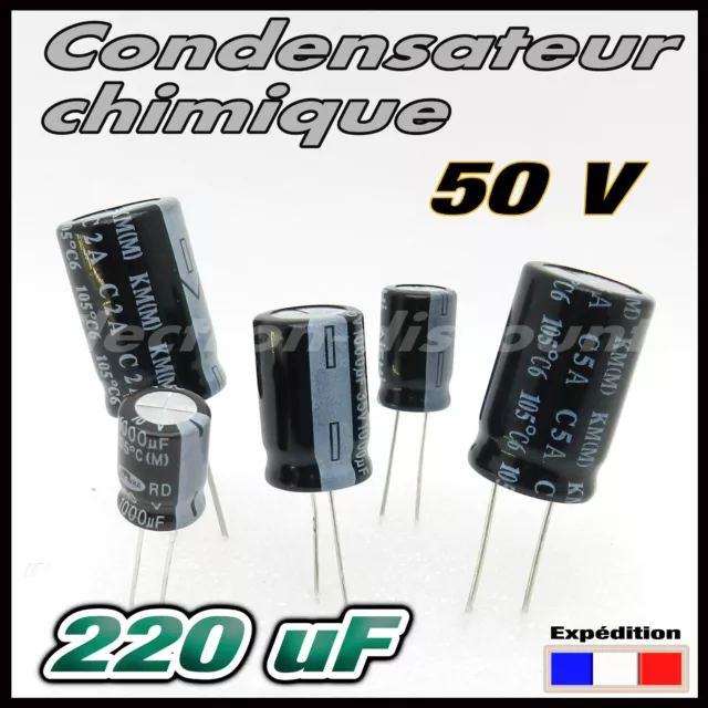 50/220# 8 à 50 pcs Condensateur chimique 220µF 50v  105° - 220uf capacitor