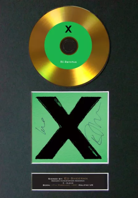 ED SHEERAN GOLD CD Multiply Mounted Signed Autograph Print A4 #112