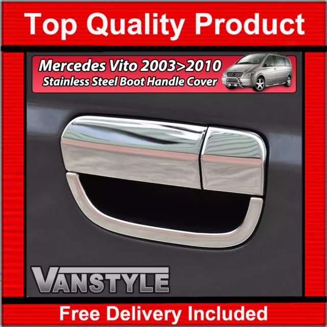 Fits Mercedes Vito 03>10 Rear Door Handle Cover Stainless Steel Tailgate Chrome