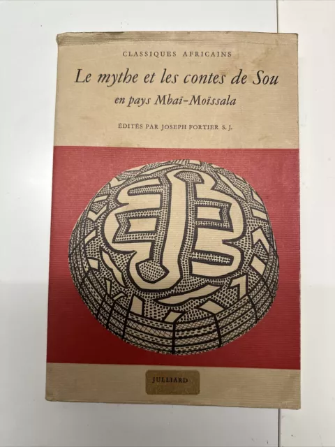 Le mythe et les contes de Sou en pays Mbai-Moissala, Joseph Fortier, 1967