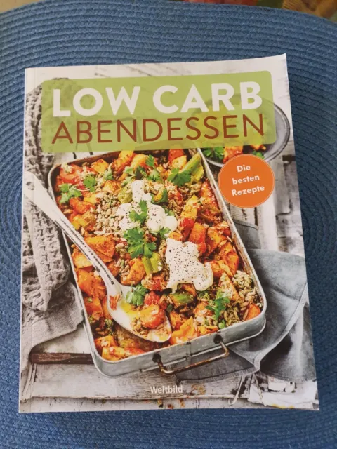 Low Carb Abendessen, die besten Rezepte  , Neuwertig