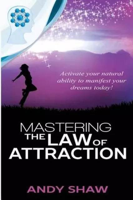 Mastering the Law of Attraction by Shaw Andy (English) Paperback Book