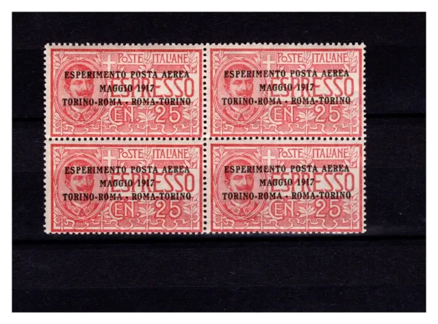 1917 REGNO ESPERIMENTO POSTA AEREA TORINO - ROMA - TORINO MNH** quartina