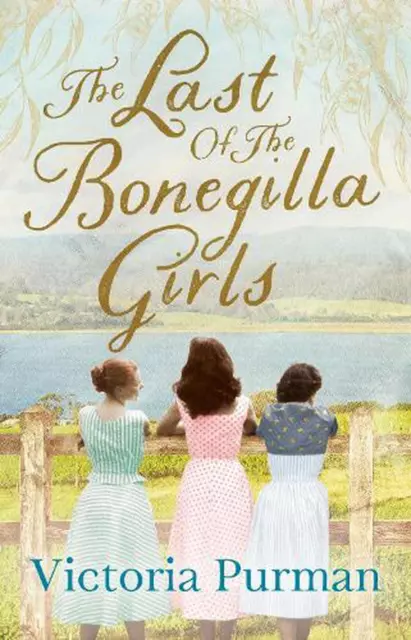 The Last Of The Bonegilla Girls by Victoria Purman (English) Paperback Book