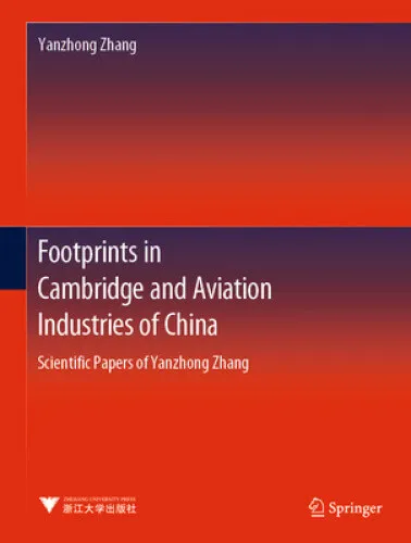 Footprints in Cambridge and Aviation Industries of China: Scientific Papers of
