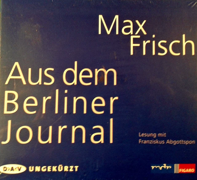 Max Frisch "Aus Dem Berliner Journal" Das Hörbuch !  3 Cds Noch Eingeschweisst !