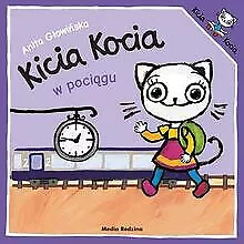 Kicia Kocia w pociagu de Glowinska, Anita | Livre | état très bon
